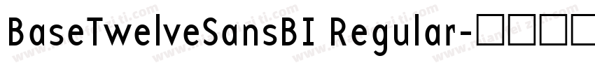 BaseTwelveSansBI Regular字体转换